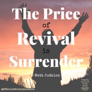 The Price of Revival is Surrender