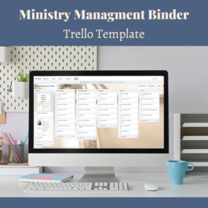 Ministry Management Trello Board
