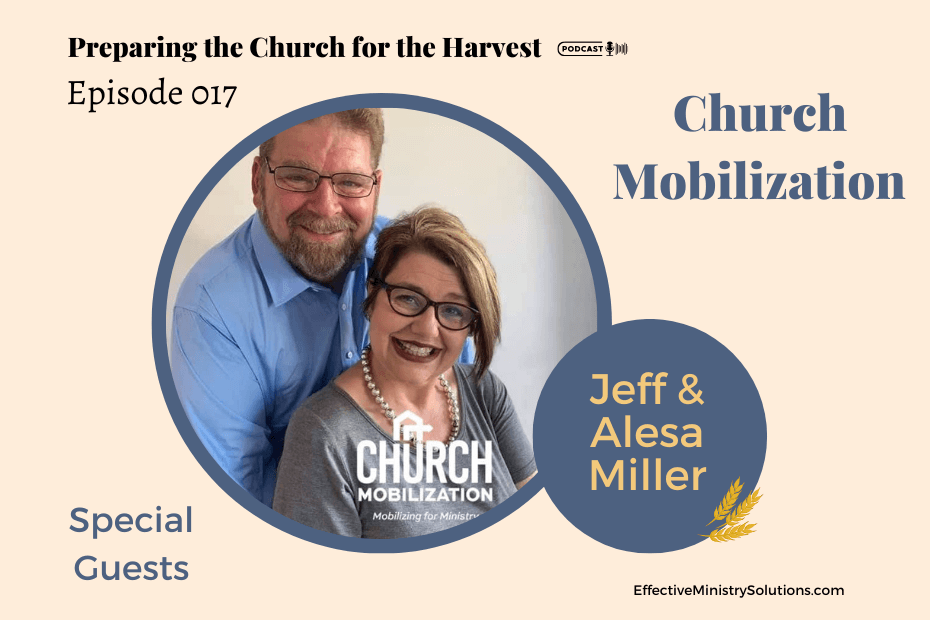 Church Mobilization with Jeff & Alesa Miller