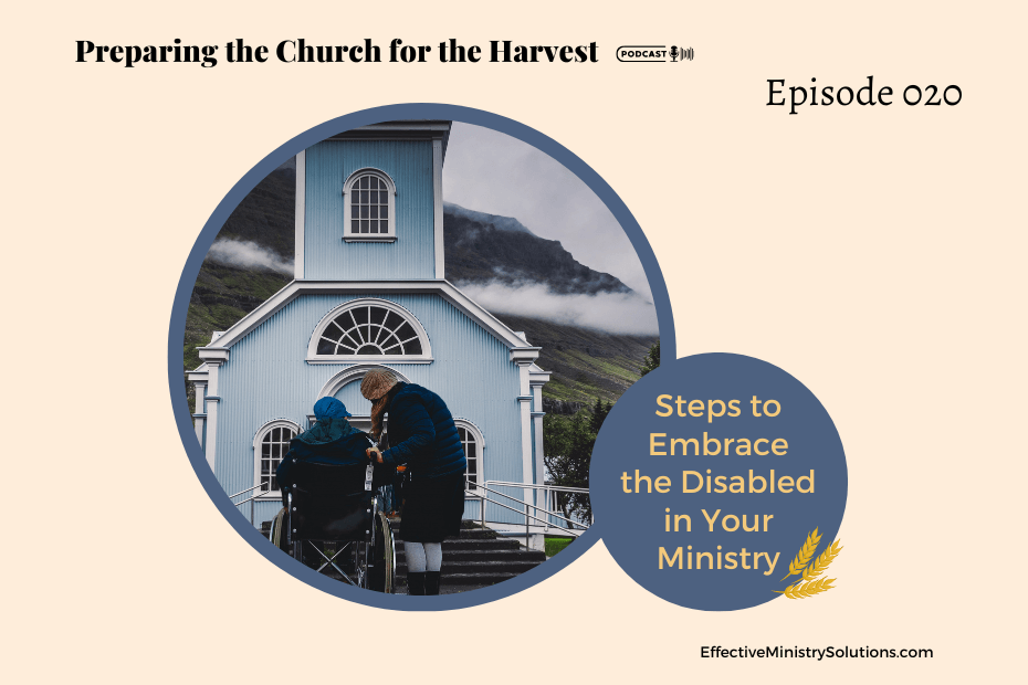 Steps to embrace the disabled in your ministry