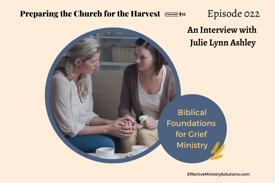 Biblical Foundations for Grief Ministry