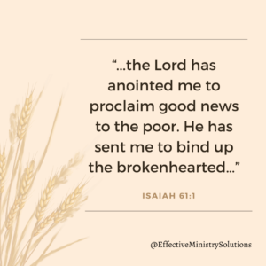...bind up the broken hearted... Isaiah.61:1