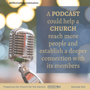 Podcast can help churches reach more people