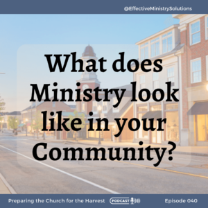 What does ministry look like in your community?