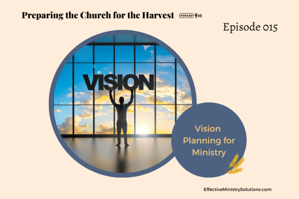 Vision Planning for Ministry