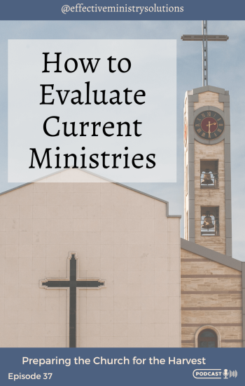 How to evaluate current ministries