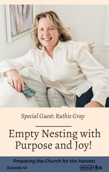 Empty Nesting with Joy and Purpose